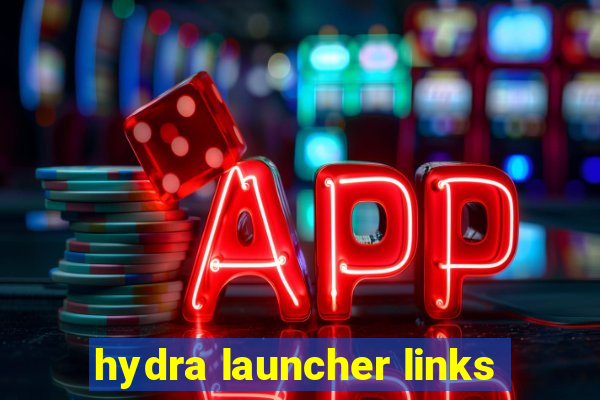 hydra launcher links